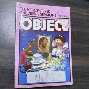 Object Centered Childrens Sermons Book Baker Book House 1978 Printing March 1991